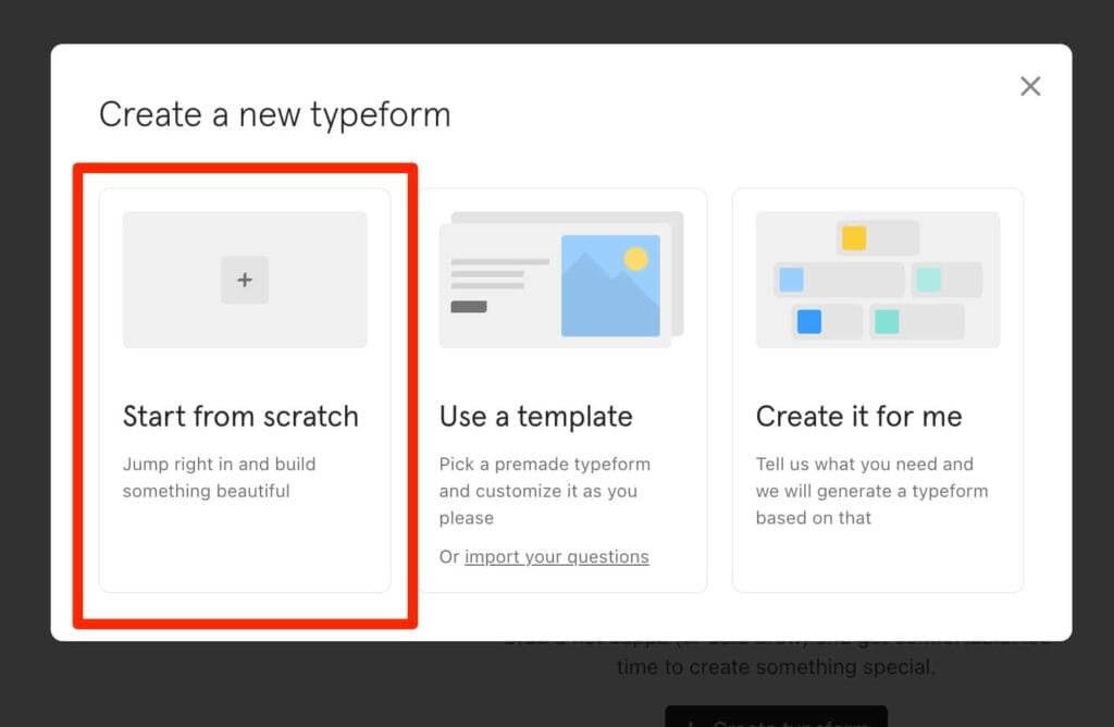 新規フォーム作成時に「Start from scratch」を選択